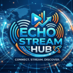 Echostreamhub